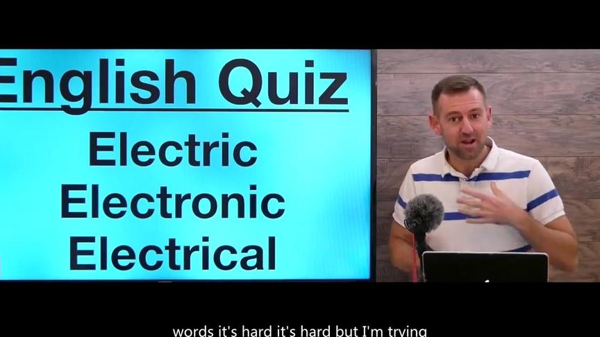 [图]外国人难区分的英语单词Electric Electronic Electrical？你会吗