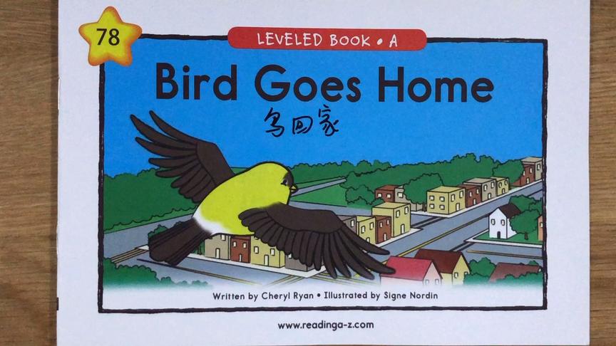 [图]少儿英语启蒙 RAZ分级阅读a 78 Bird Goes Home 鸟回家